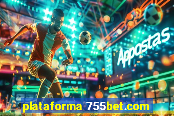 plataforma 755bet.com